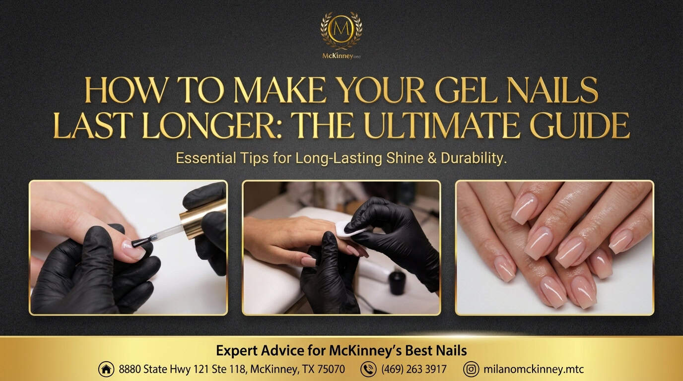 How to Make Your Gel Nails Last Longer